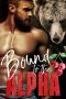 [Alphas in Heat 01] • Bound to the Alpha · Alphas in Heat Book One